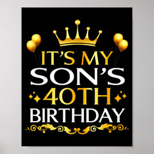 Poster C'est les 40 ans de mon fils Joyeux Anniversaire 4