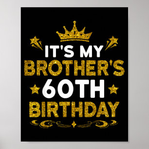 Poster C'est les 60 ans de mon frère Joyeux Anniversaire 