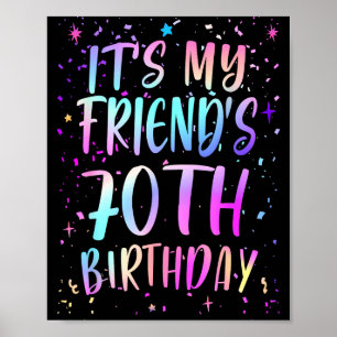 Poster C'est les 70 ans de mon ami Coloré Joyeux 70 ans
