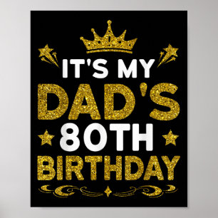 Poster C'est les 80 ans de mon papa Joyeux Anniversaire 8