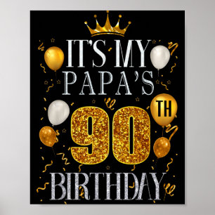 Poster C'est les 90 ans de mon papa Joyeux Anniversaire 9