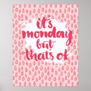 Poster C'est lundi mais c'est correct