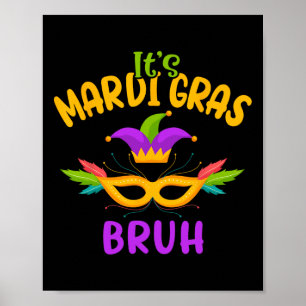 Poster C'est Mardi Gras Bruh Carnival Party Masque Enfant