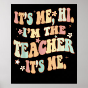 Poster C'Est Moi Salut Im L'Enseignant C'Est Moi Super Dr