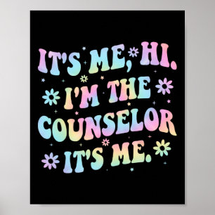 Poster C'est moi, salut, je suis le conseiller - Professe