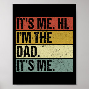 Poster C'Est Moi Salut Je Suis Le Papa C'Est Moi Fête des