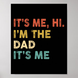 Poster C'est moi Salut Je suis le papa C'est moi Fun Humo