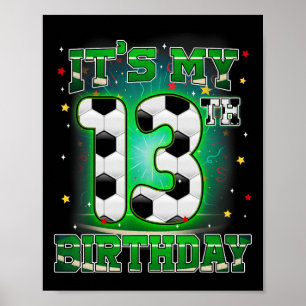 Poster C'est mon 13ème anniversaire garçon football 13 an