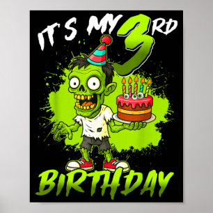 Poster C'est mon 3ème anniversaire Zombie 3 ans Joyeux Ha