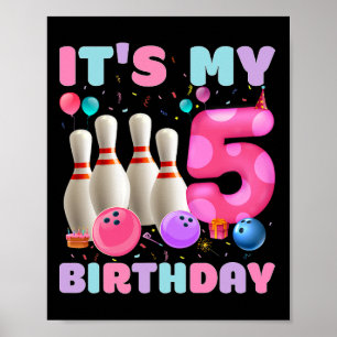 Poster C'est mon 5 anniversaire Bowling 5e anniversaire A