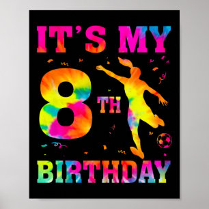 Poster C'est mon 8e anniversaire Soccer 8 ans Party Socce