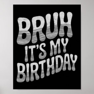Poster C'est mon anniversaire Drôle d'anniversaire garçon