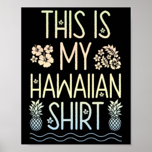 Poster C'Est Mon Chemise Hawaïenne Aloha Plages Hawaii L