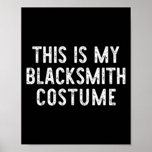 Poster C'Est Mon Costume De Forgeron Halloween Easy Kids