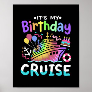 Poster C'est mon croisière d'anniversaire Tie Dye Voyage