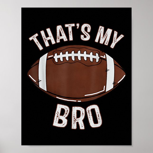 Poster C'Est Mon Frère Football Soeur Famille Jour C (Devant)