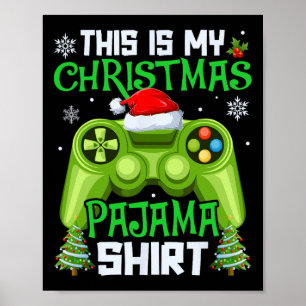 Poster C'Est Mon Jeu Vidéo De Pajama De Noël Gamer Men B