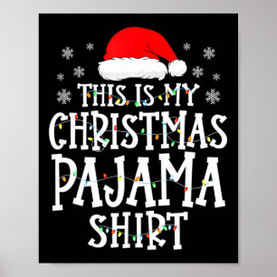 Poster C'Est Mon Pajama De Noël Famille Amusante Correspo