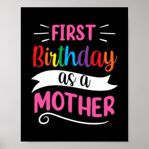 Poster C'est mon premier anniversaire en tant que mère ma