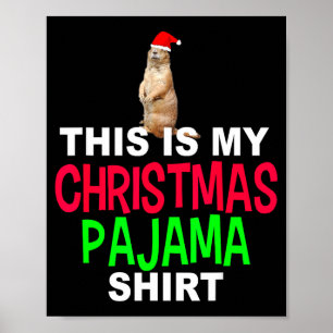 Poster C'est mon pyjama de Noël Groundhog Christmas Te