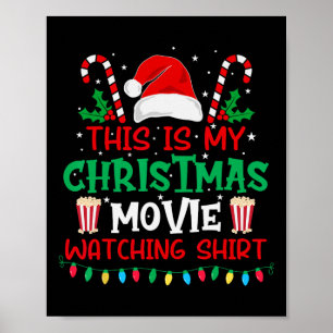 Poster C'est mon t-shirt pour regarder un film de Noël -