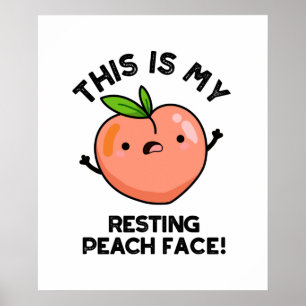 Poster C'Est Mon Visage De Paix Repose Drôle Jeu De Fruit