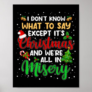 Poster C'est Noël et nous sommes tous dans la misère Fun