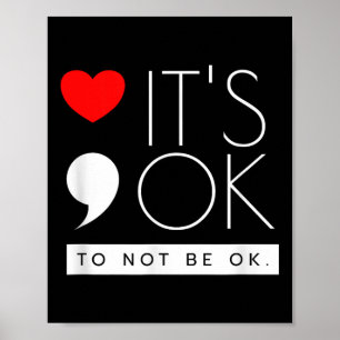 Poster C'est Ok De Ne Pas Être Ok - Sensibilisation à la