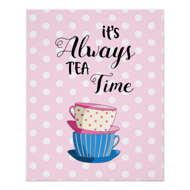 Poster C'est toujours Tea Time Teacups Citation Pois rose (Devant)