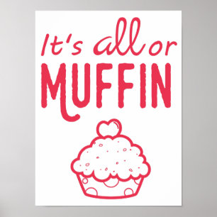 Poster C'est tout ou muffin Motivational Baking Print