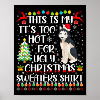 Poster C'est Trop Chaud Pour Les Pulls De Noël Laids Chie