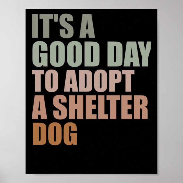 Poster C'Est Un Bon Jour Pour Adopter Le Chien Secourt (Devant)