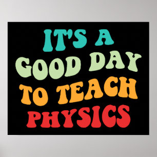 Poster C'est un bon jour pour apprendre la physique I