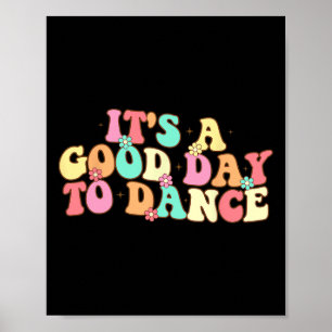 Poster C'est un bon jour pour danser Danse Super Danse dr