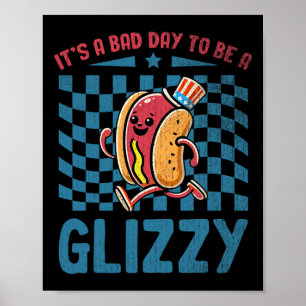 Poster C'est un jour D pour être un Glizzy 4 juillet