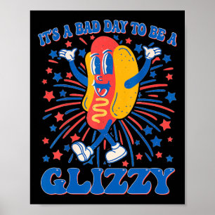 Poster C'est un jour D pour être un Glizzy 4 juillet Hotd