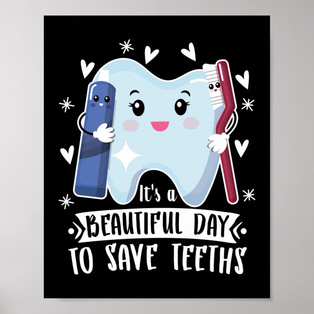Poster C'est une belle journée pour sauver les dents Dent (Devant)