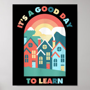 Poster C'est une bonne journée pour apprendre Professeur