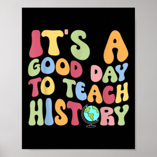 Poster C'est une bonne journée pour enseigner l'histoire