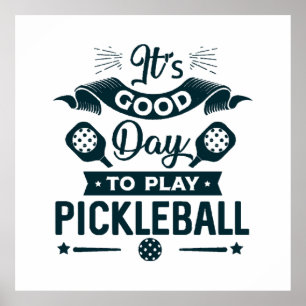 Poster C'est une bonne journée pour jouer au Pickleball