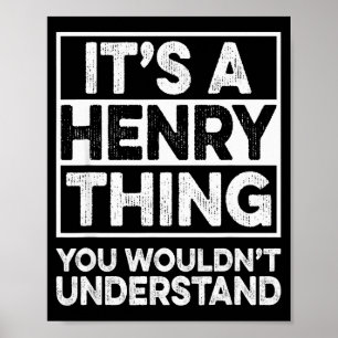 Poster C'est une chose à la Henry que vous ne comprendrie