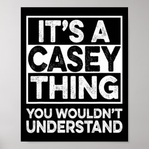 Poster C'est une chose de Casey que vous ne comprendriez