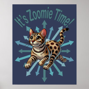 Poster C'est Zoomie Time Bengale Chat