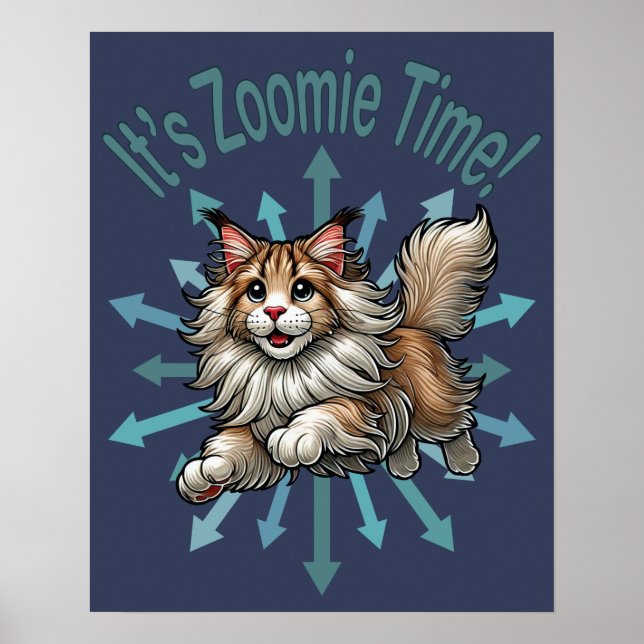Poster C'est Zoomie Time Maine Coon Cat (Devant)
