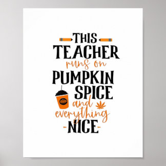 Poster Cet Enseignant Fonctionne Sur L'Épice Citrouille E