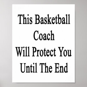 Poster Cet Entraîneur De Basket-Ball Vous Protégera Jusqu