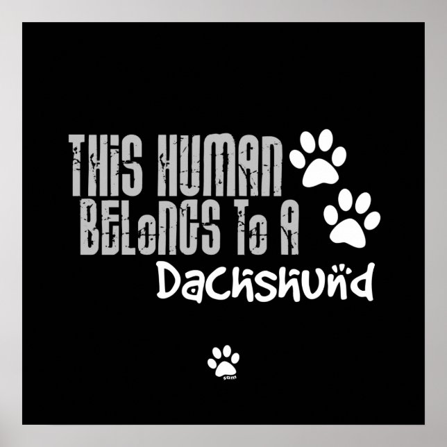 Poster Cet être humain appartient à un Dachshund (Devant)