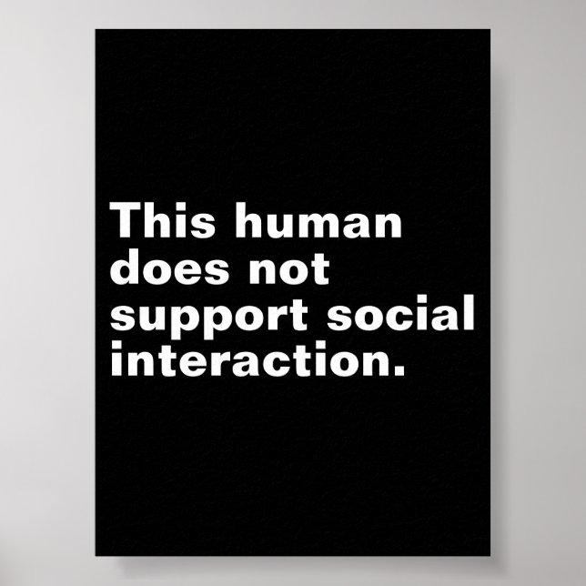 Poster Cet être humain ne soutient pas l'interaction soci (Devant)
