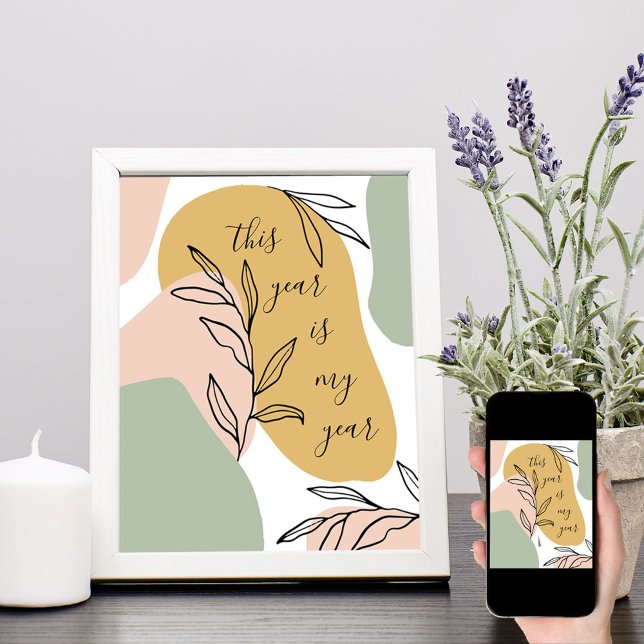 Poster Cette année est mon année Abstrait Shapes Affirmat (Créateur téléchargé)
