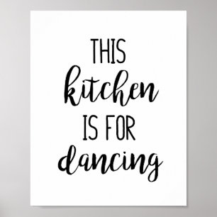 Poster Cette cuisine est pour danser la citation drôle de